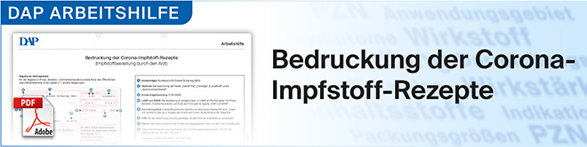 Zur DAP Arbeitshilfe Bedruckung der Corona-Impfstoff-Rezepte