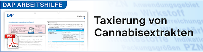 Zur DAP Arbeitshilfe Taxierung von Cannabisarzneimitteln