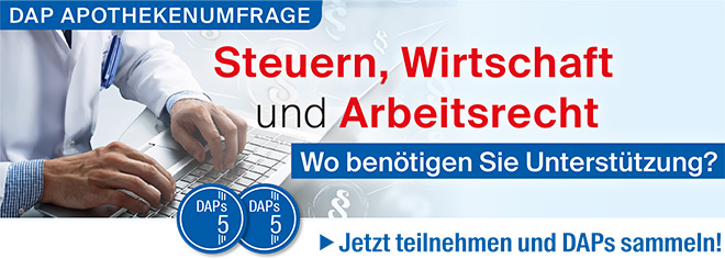DAP APOTHEKENUMFRAGE Steuern, Wirtschaft und Arbeitsrecht | Wo benötigen Sie Unterstützung?